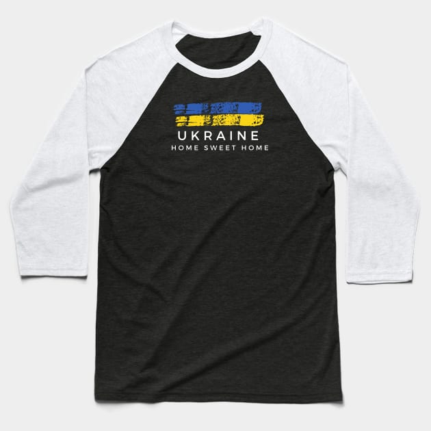 Ukraine Home Sweet Home Baseball T-Shirt by DoggoLove